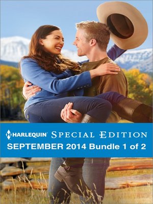 Harlequin Special Edition September 2014 - Bundle 1 of 2: Maverick for Hire\A Match Made by Baby\Once Upon a Bride - ebook